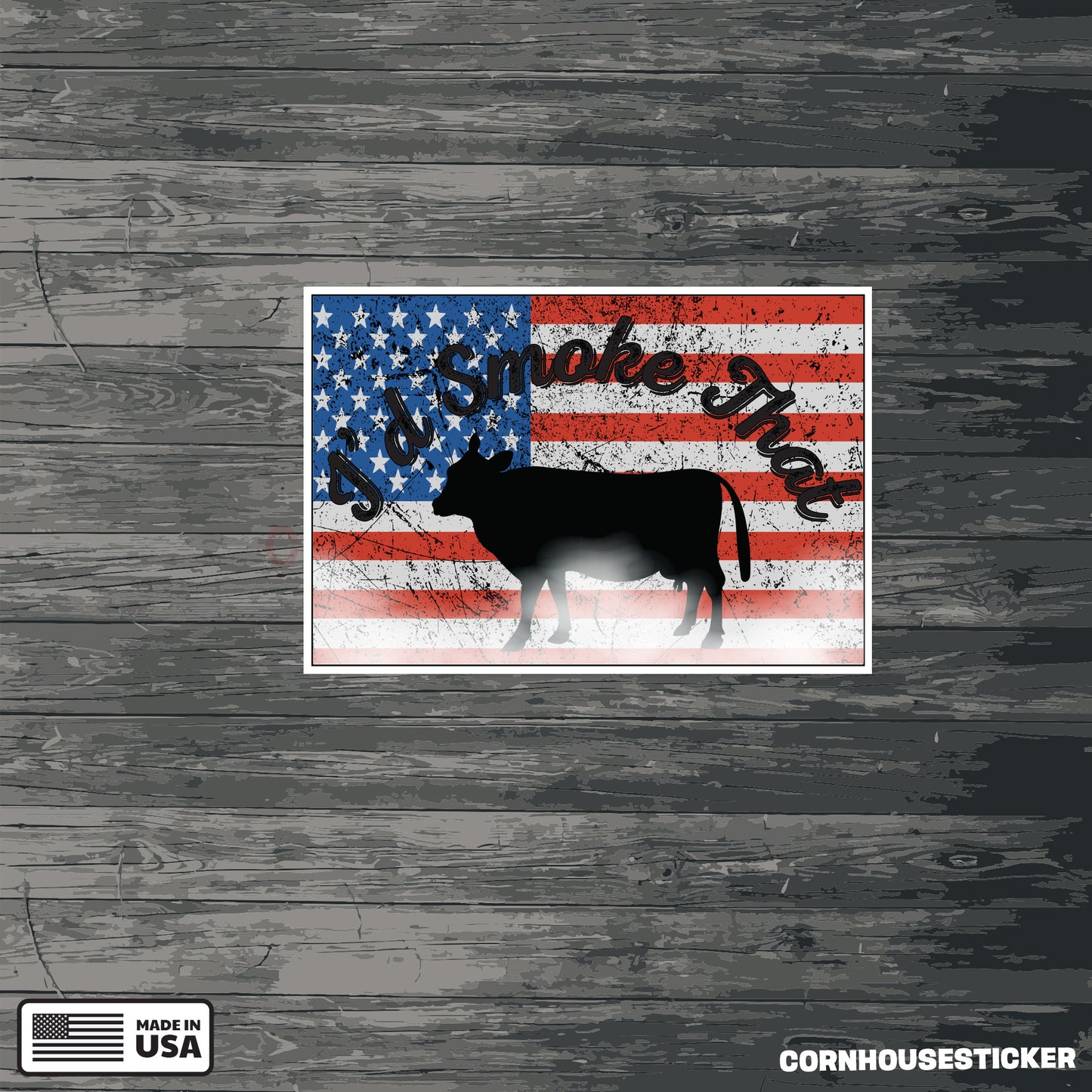 I'd smoke that cow Vinyl sticker