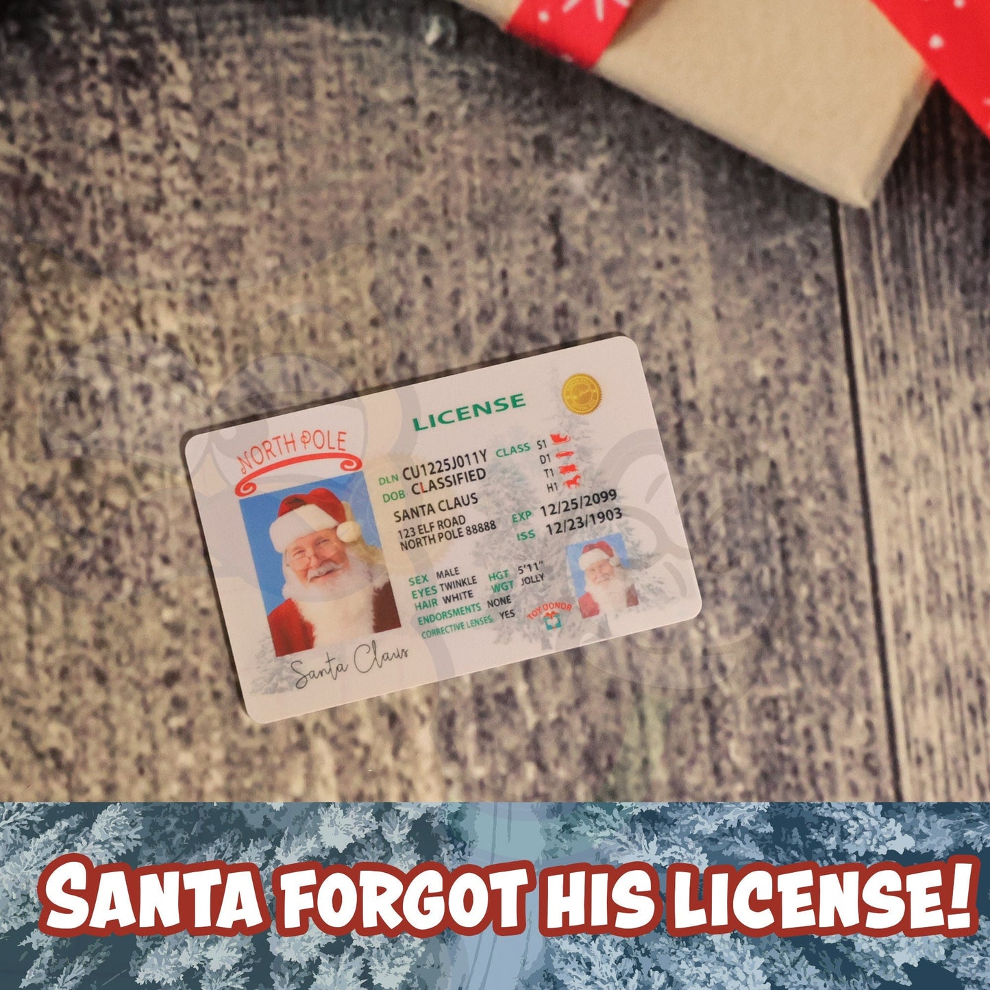 Santa forgot his License! ( Santa clause drivers License)  PVC CARD